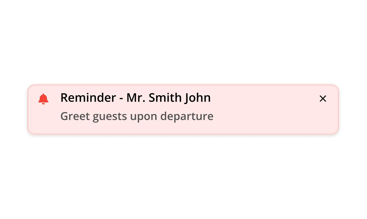 A reminder notification: greet guests upon departure.